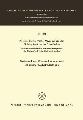 Systematik und Kinematik ebener und sphärischer Kurbelrädertriebe - Walther Meyer zur Capellen - cover