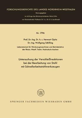 Untersuchung der Verschleißreaktionen bei der Bearbeitung von Stahl mit Schnellarbeitsstahlwerkzeugen - Herwart Opitz - cover