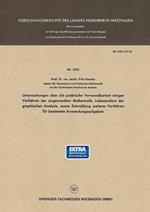 Untersuchungen über die praktische Verwendbarkeit einiger Verfahren der angewandten Mathematik, insbesondere der graphischen Analysis, sowie Entwicklung weiterer Verfahren für bestimmte Anwendungsaufgaben