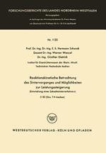 Reaktionskinetische Betrachtung des Sintervorganges und Möglichkeiten zur Leistungssteigerung: Entwicklung eines Schachtsinterverfahrens