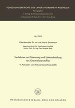 Verfahren zur Erkennung und Unterscheidung von Chemiefaserstoffen: V: Polyester- und Polycarbonat-Faserstoffe