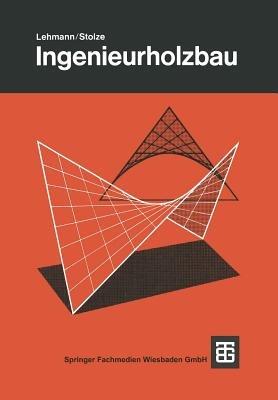 Ingenieurholzbau - Lehmann,Stolze - cover