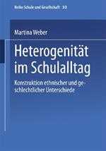 Heterogenität im Schulalltag: Konstruktion ethnischer und geschlechtlicher Unterschiede