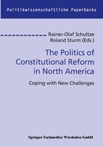 The Politics of Constitutional Reform in North America