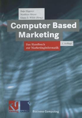 Computer Based Marketing: Das Handbuch zur Marketinginformatik - cover