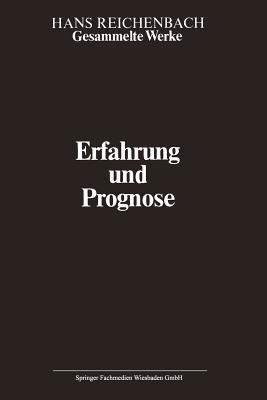 Erfahrung und Prognose: Eine Analyse der Grundlagen und der Struktur der Erkenntnis - Hans Reichenbach - cover