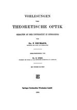 Vorlesungen über Theoretische Optik: Gehalten an der Universität zu Königsberg