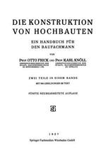 Die Konstruktion von Hochbauten: Ein Handbuch für den Baufachmann