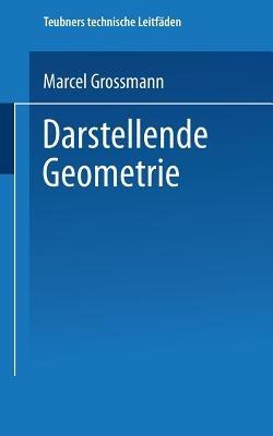 Darstellende Geometrie - Marcel Grossmann - cover