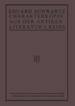 Charakterköpfe aus der Antiken Literatur: Erste Reihe
