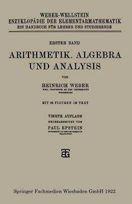 Arithmetik, Algebra und Analysis - Heinrich Weber,Paul Epstein - cover