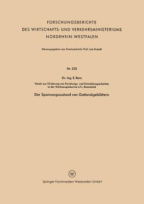 Der Spannungszustand von Gattersägeblättern - E. Barz - cover
