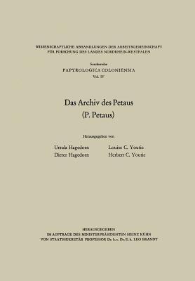 Das Archiv des Petaus: (P. Petaus) - Ursula Hagedorn,Dieter Hagedorn,Louise C. Youtie - cover