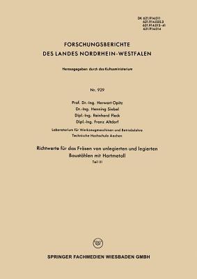 Richtwerte für das Fräsen von unlegierten und legierten Baustählen mit Hartmetall: Teil III - Herwart Opitz,Henning Siebel,Reinhard Fleck - cover