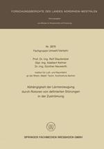 Abhängigkeit der Lärmerzeugung durch Rotoren von definierten Störungen in der Zuströmung