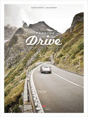 Porsche Drive - Stefan Bogner,Jan Baedeker - cover
