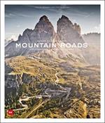 Mountain Roads: Aerial Photography. Traumstrassen der Welt / Dreamroads of the world
