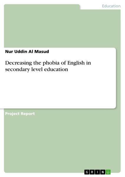 Decreasing the phobia of English in secondary level education