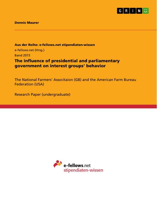 The influence of presidential and parliamentary government on interest groups’ behavior