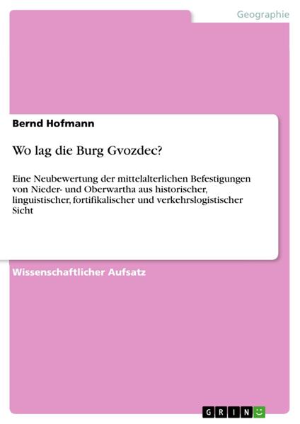Wo lag die Burg Gvozdec?
