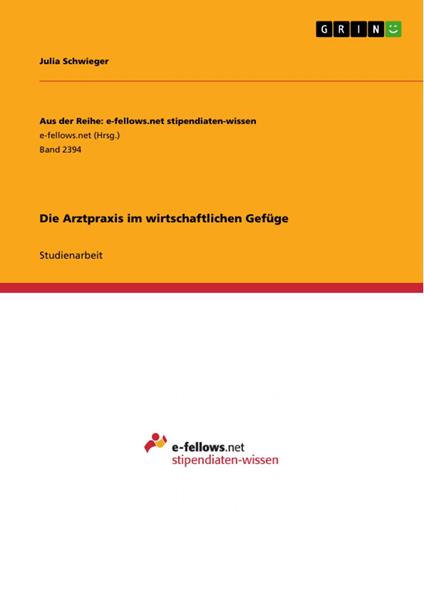 Die Arztpraxis im wirtschaftlichen Gefüge