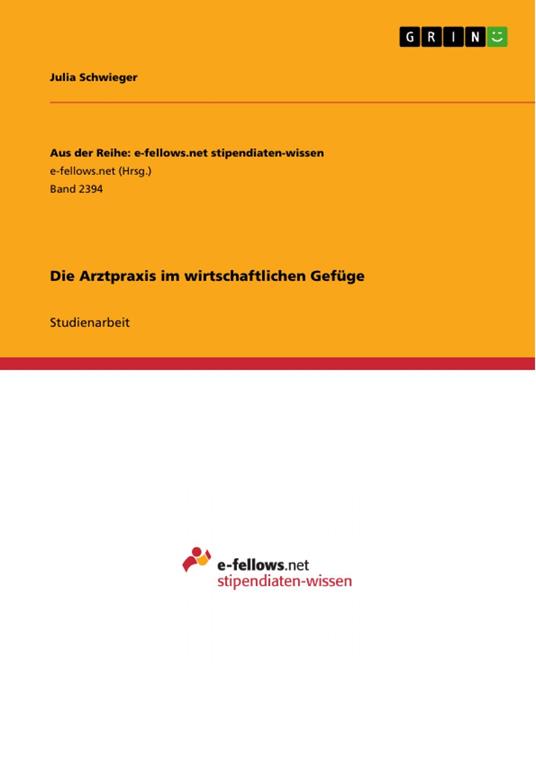 Die Arztpraxis im wirtschaftlichen Gefüge