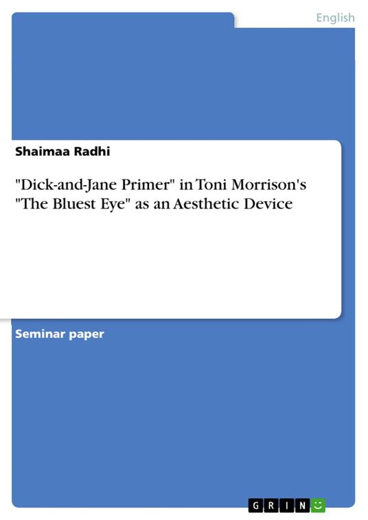 "Dick-and-Jane Primer" in Toni Morrison's "The Bluest Eye" as an Aesthetic Device