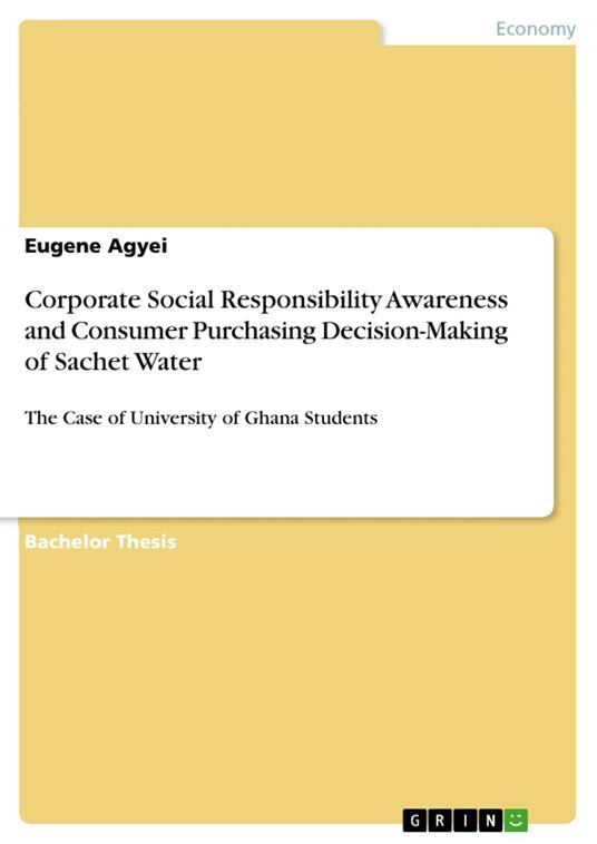 Corporate Social Responsibility Awareness and Consumer Purchasing Decision-Making of Sachet Water