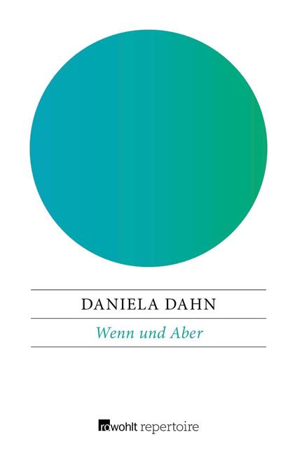 Wenn und Aber