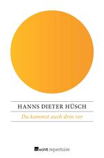 Du kommst auch drin vor