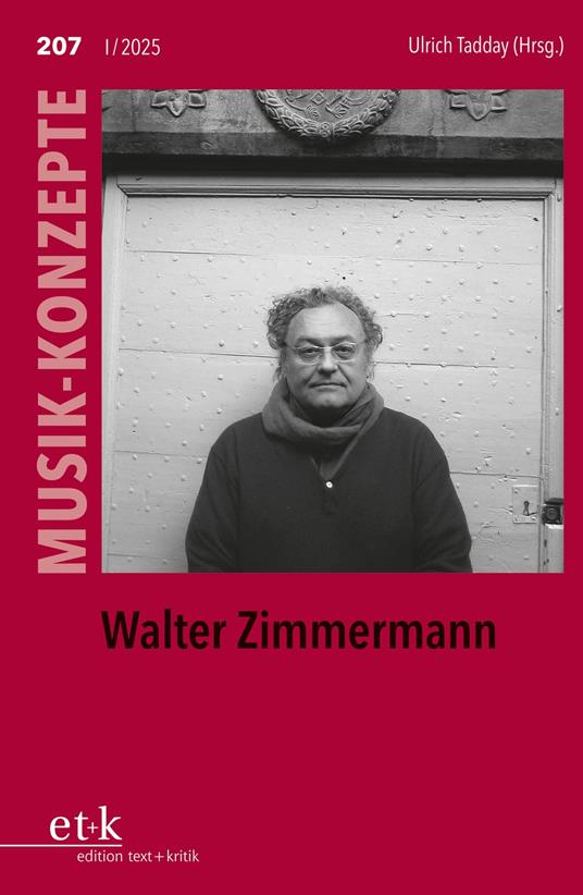 MUSIK-KONZEPTE 207: Walter Zimmermann