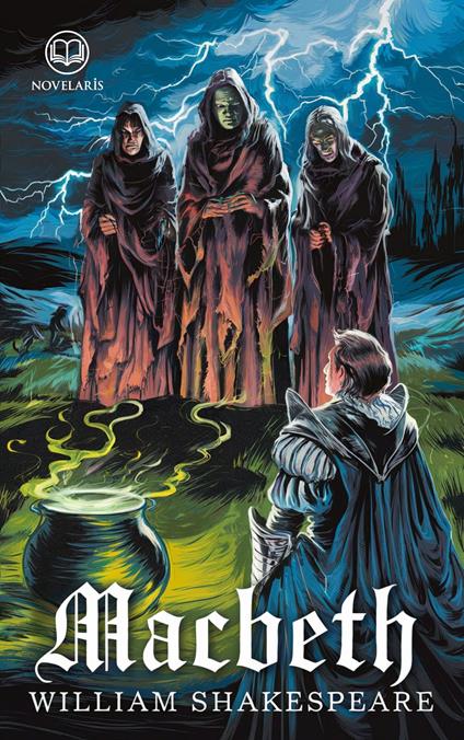 William Shakespeare: Macbeth (Novelaris Klassik) - William Shakespeare - ebook