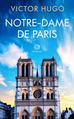 Victor Hugo : Notre-Dame de Paris