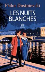 Fédor Dostoïevski : Les Nuits blanches