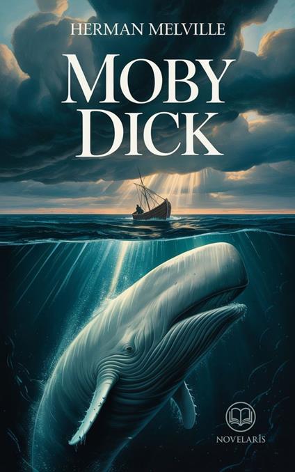 Herman Melville – Moby Dick