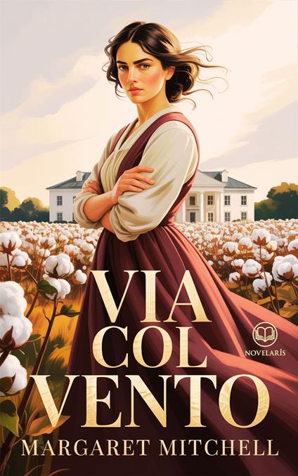 Via col vento - Margaret Mitchell,Riccardo Valpernini - ebook