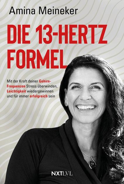 Die 13-Hertz-Formel