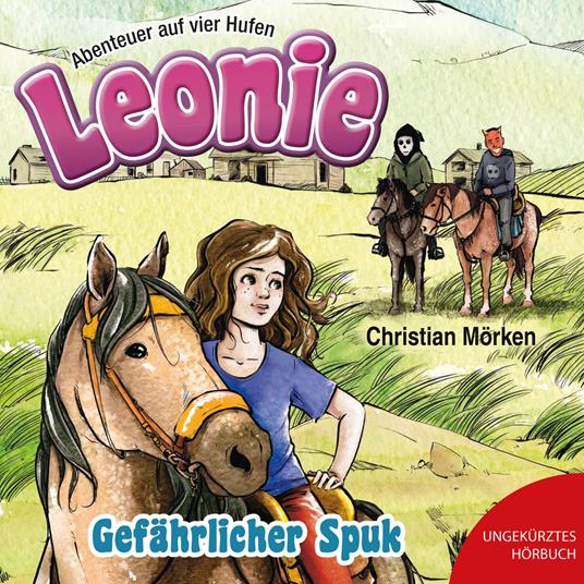 Leonie: Gefährlicher Spuk