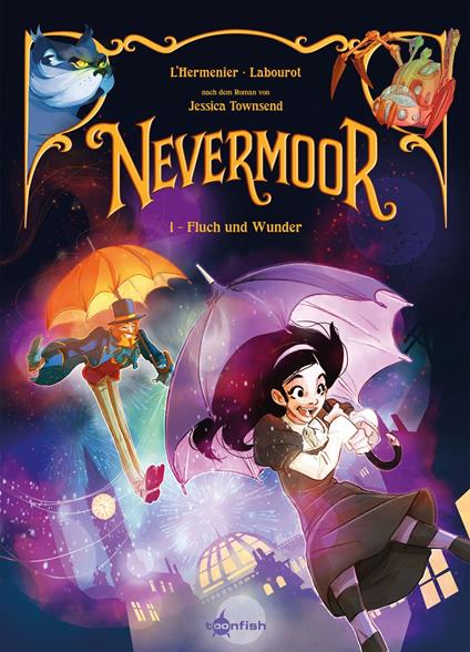Nevermoor. Band 1 - Thomas Labourot,Maxe L'Hermenier,Jessica Townsend - ebook