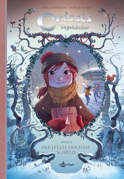 Crissis Tagebücher. Band 3 - Joris Chamblain,Aurélie Neyret - ebook