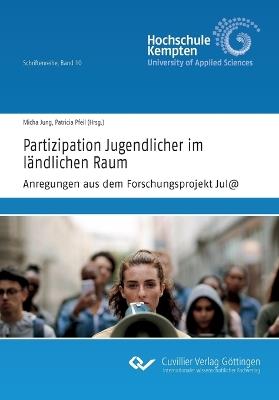 Partizipation Jugendlicher im ländlichen Raum Anregungen aus dem Forschungsprojekt Jul@ - cover