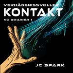 Verhängnisvoller Kontakt