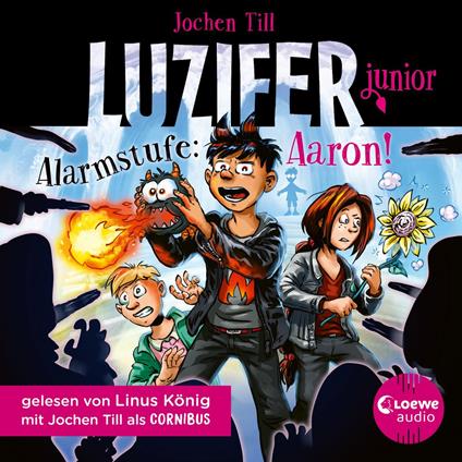 Luzifer junior (Band 16) - Alarmstufe: Aaron!