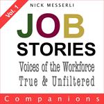 Job Stories Vol. 1 - Companions