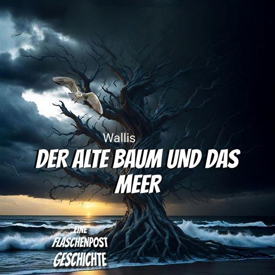 Der alte Baum und das Meer