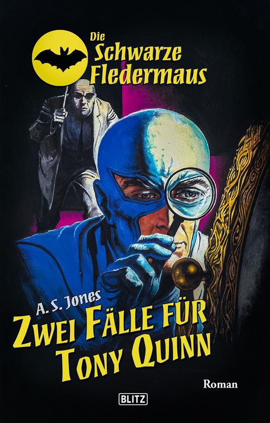 Die schwarze Fledermaus 67: Zwei Fa¨lle fu¨r Tony Quinn