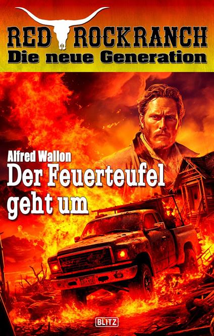 Red Rock Ranch 10: Der Feuerteufel geht um