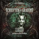 H. P. Lovecrafts Schriften des Grauens - Folge 8: Xulhu