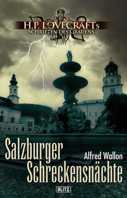 Lovecrafts Schriften des Grauens 49: Salzburger Schreckensnächte