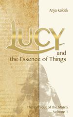 Lucy and the Essence of Things